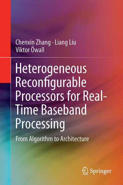 Heterogeneous Reconfigurable Processors for Real-Time Baseband Processing