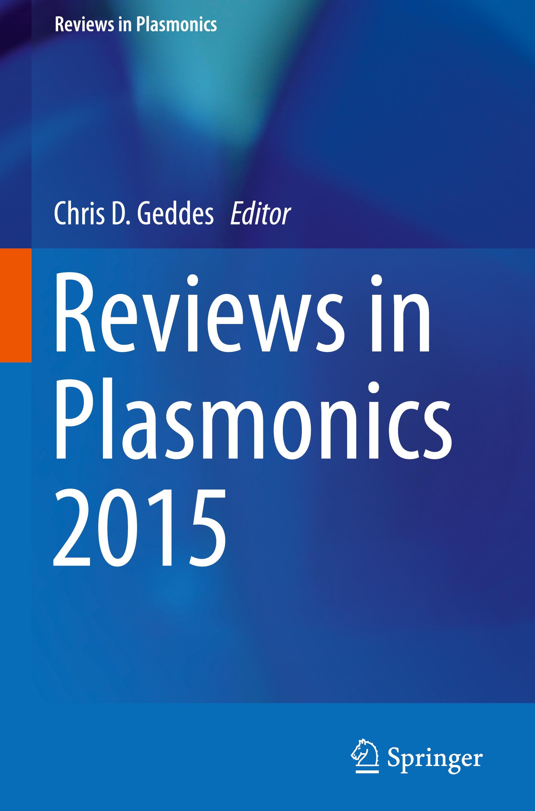 Reviews in Plasmonics 2015