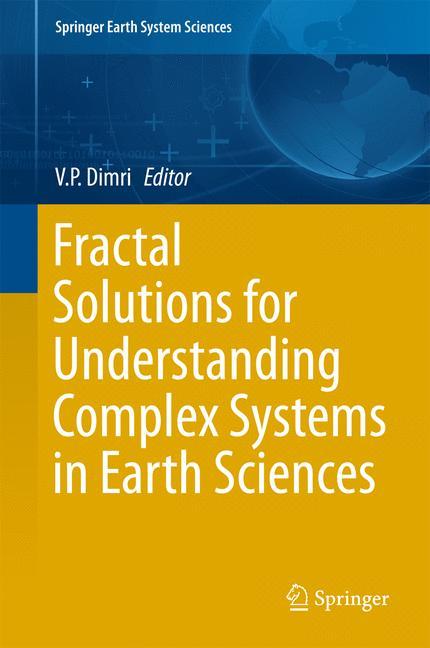 Fractal Solutions for Understanding Complex Systems in Earth Sciences