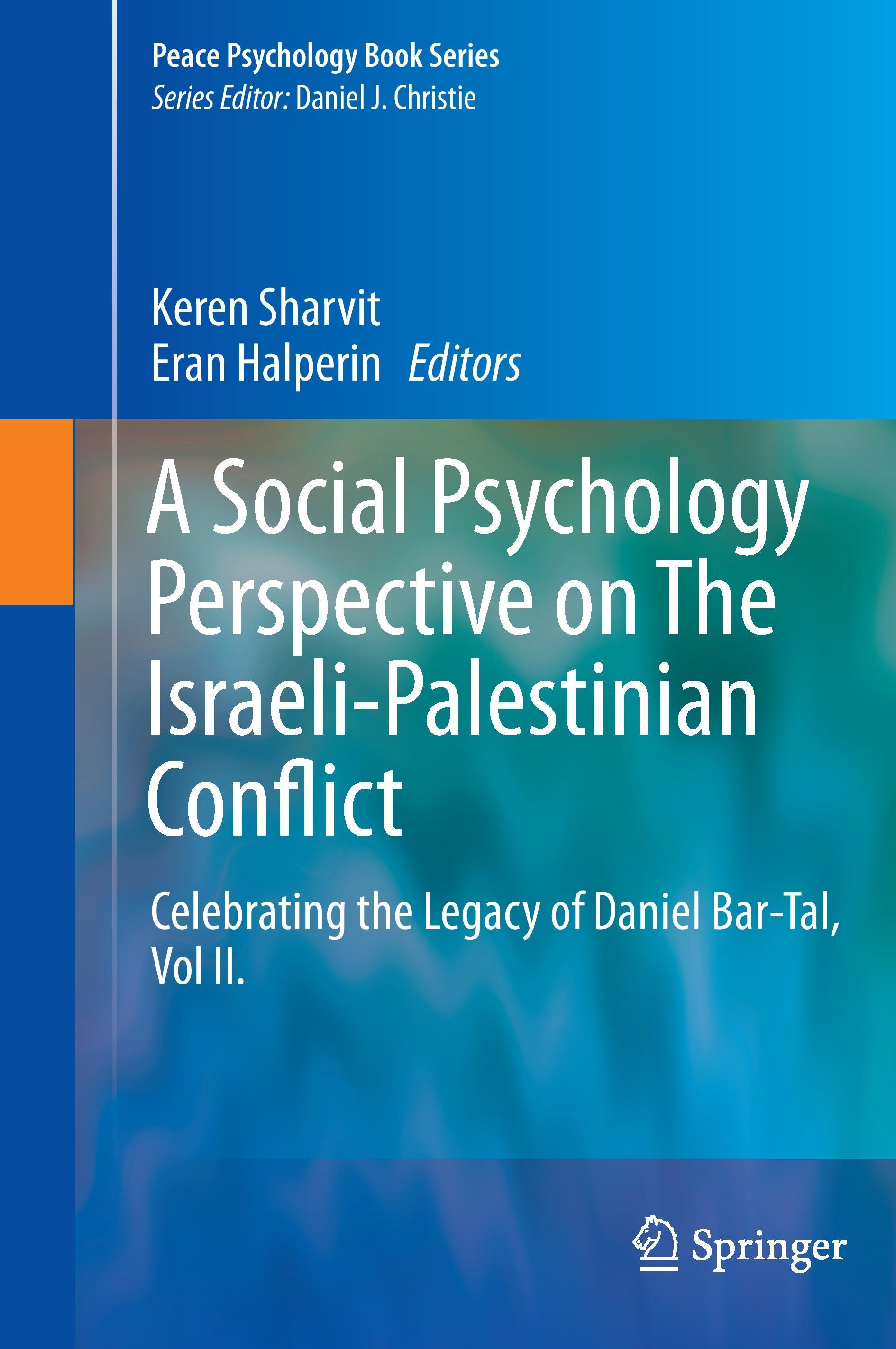 A Social Psychology Perspective on The Israeli-Palestinian Conflict