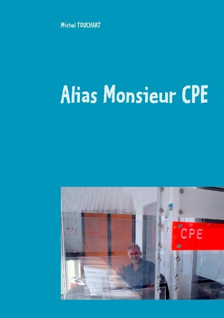 Alias Monsieur CPE