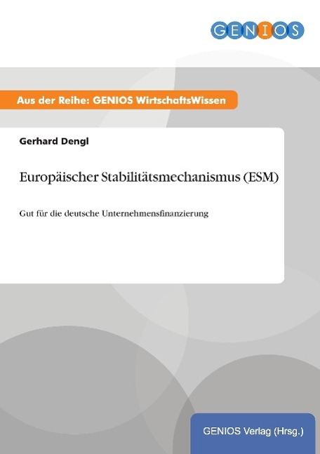 Europäischer Stabilitätsmechanismus (ESM)