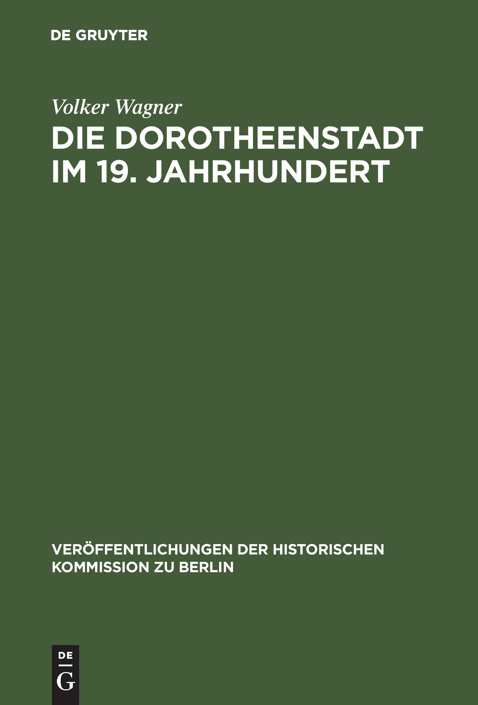 Die Dorotheenstadt im 19. Jahrhundert