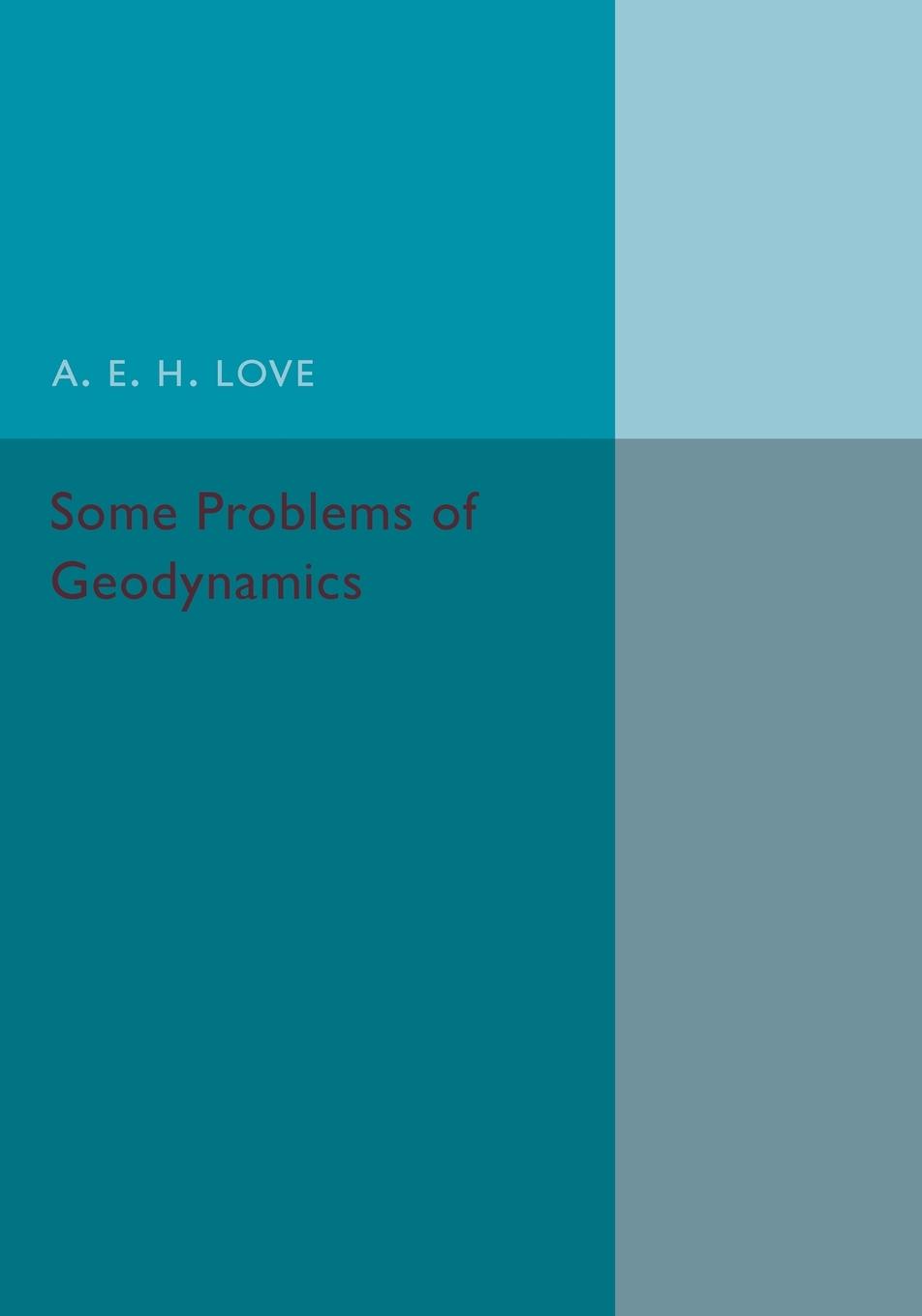 Some Problems of Geodynamics