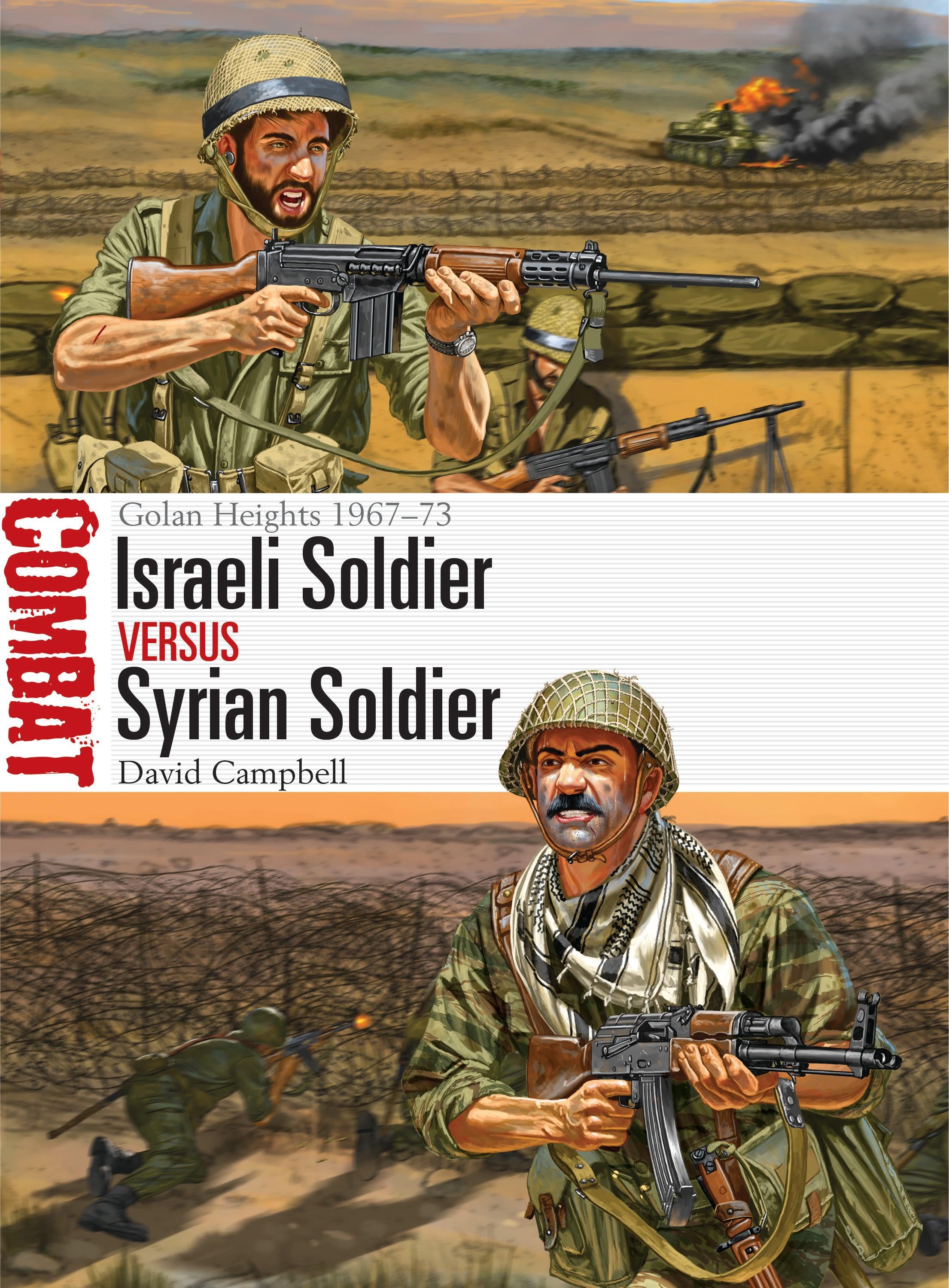 Israeli Soldier Vs Syrian Soldier