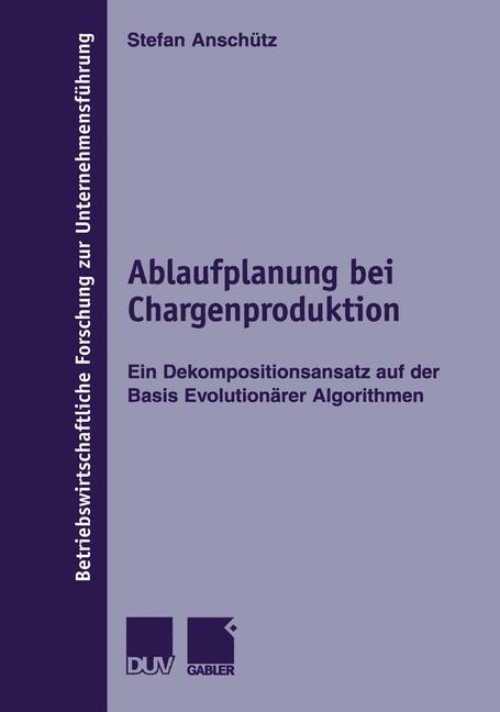 Ablaufplanung bei Chargenproduktion