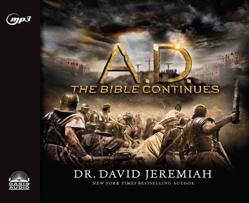 A.D. the Bible Continues: The Revolution That Changed the World