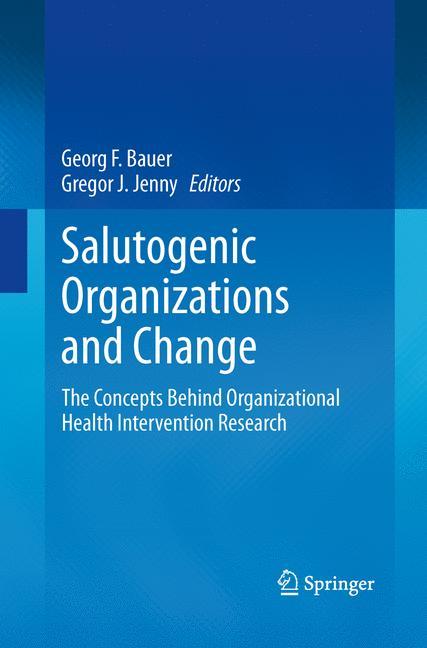 Salutogenic organizations and change