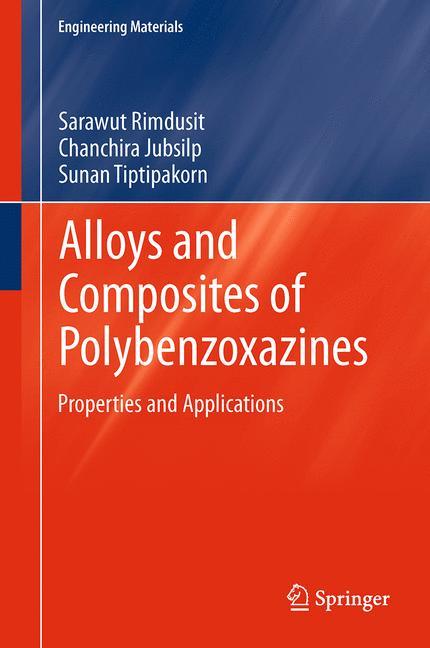 Alloys and Composites of Polybenzoxazines