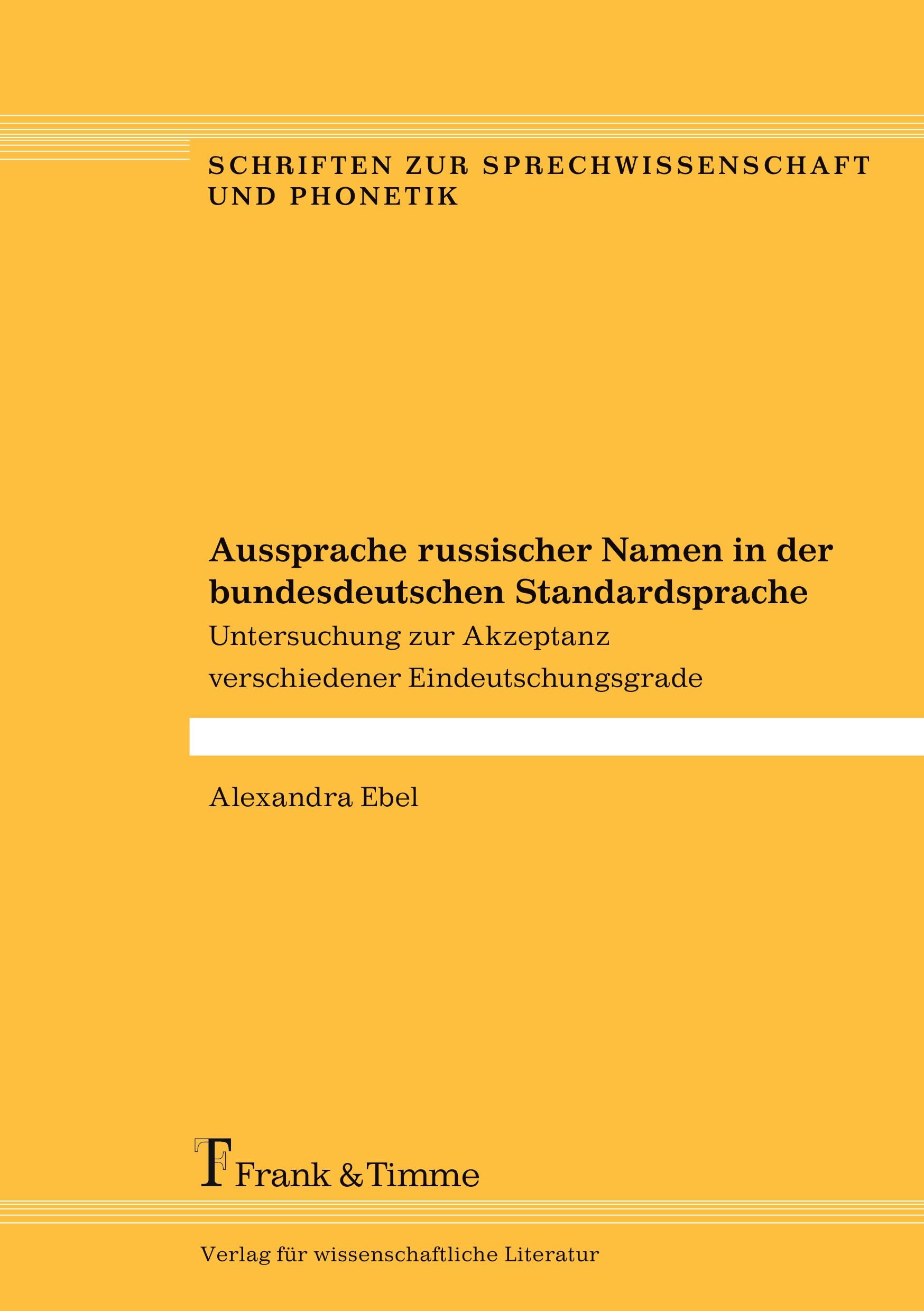 Aussprache russischer Namen in der bundesdeutschen Standardsprache