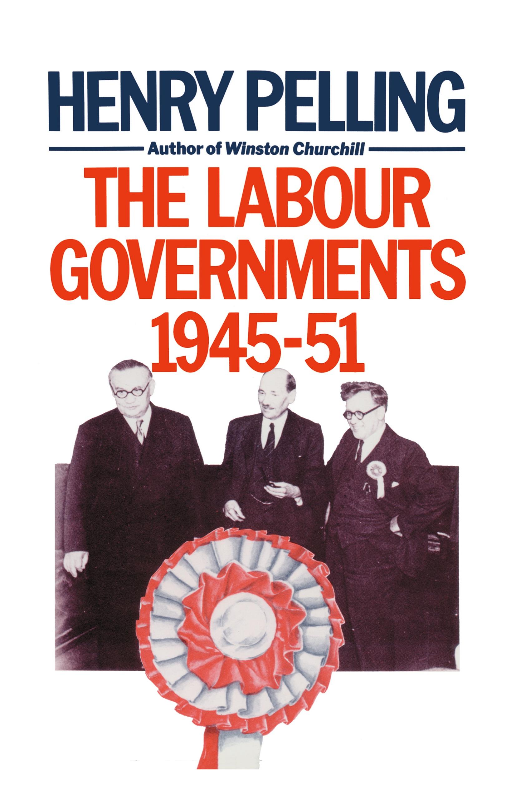 The Labour Governments, 1945-51