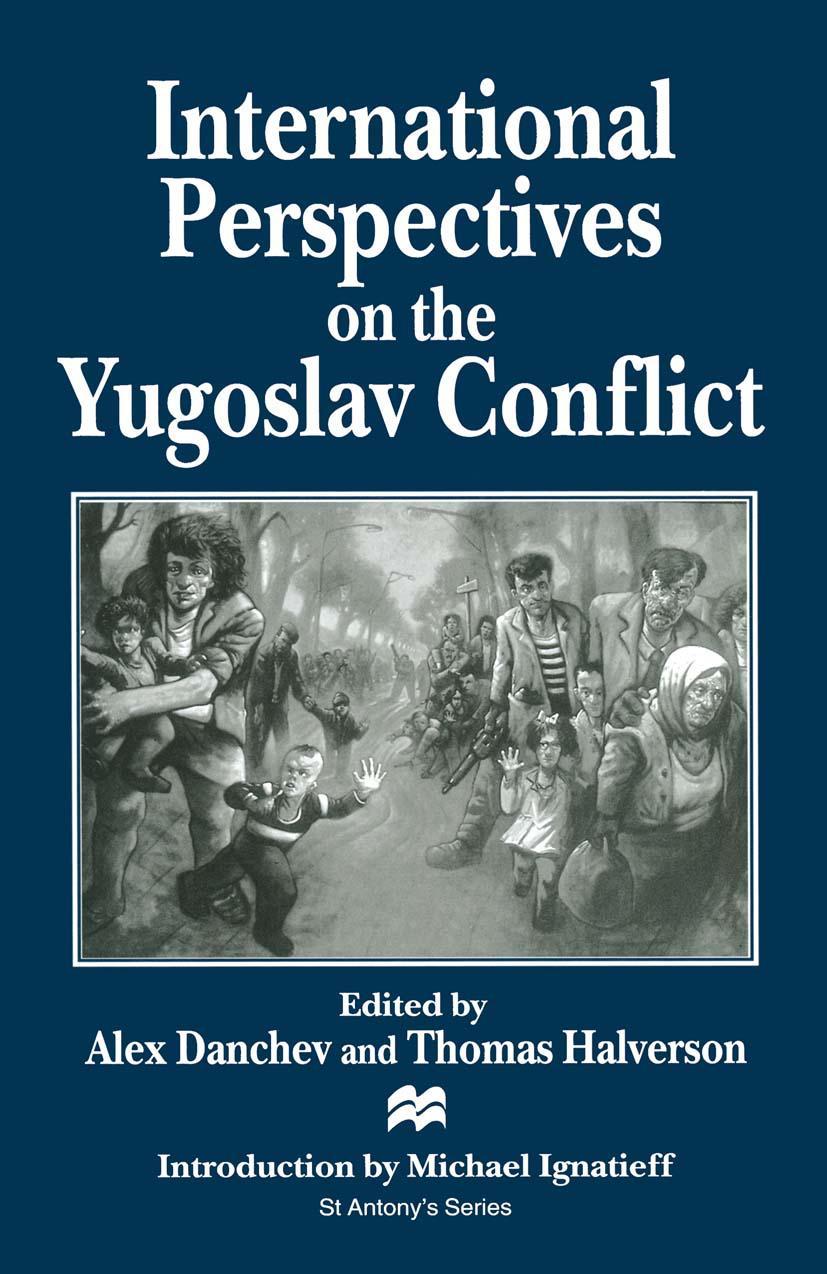 International Perspectives on the Yugoslav Conflict