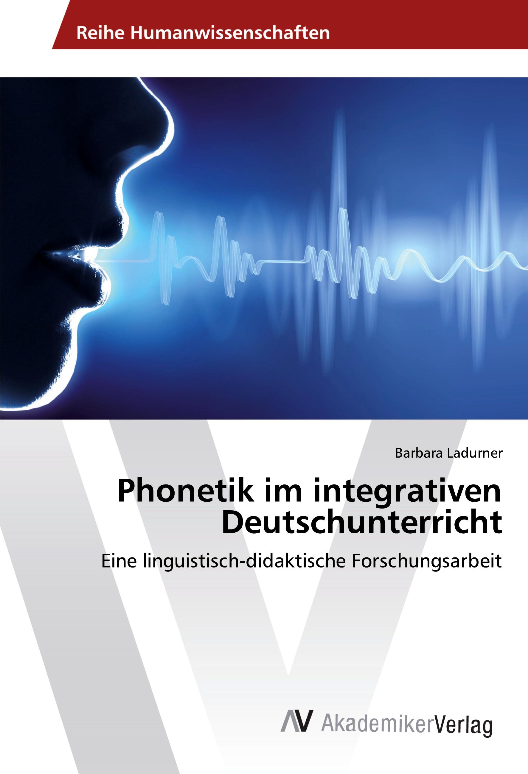 Phonetik im integrativen Deutschunterricht