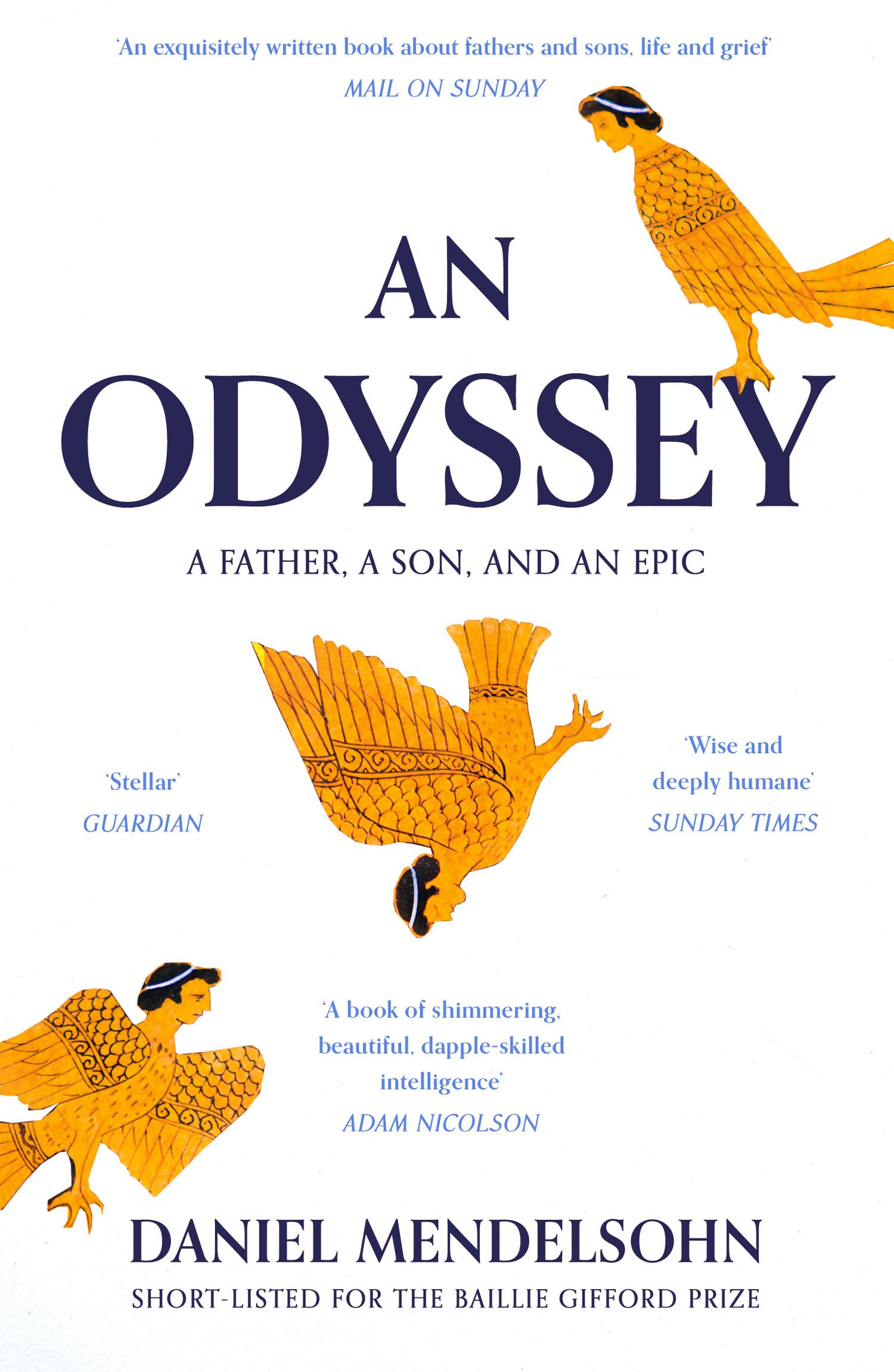 An Odyssey: A Father, A Son and an Epic