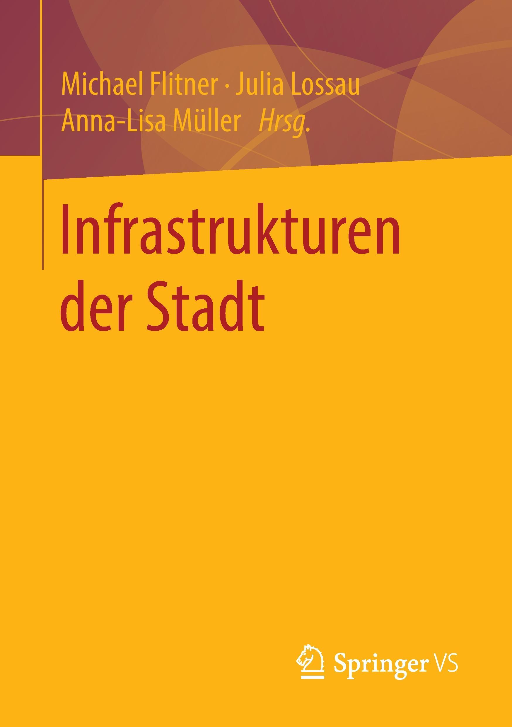 Infrastrukturen der Stadt