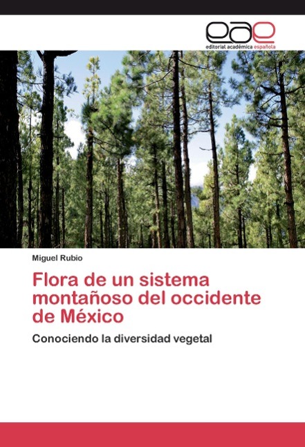 Flora de un sistema montañoso del occidente de México