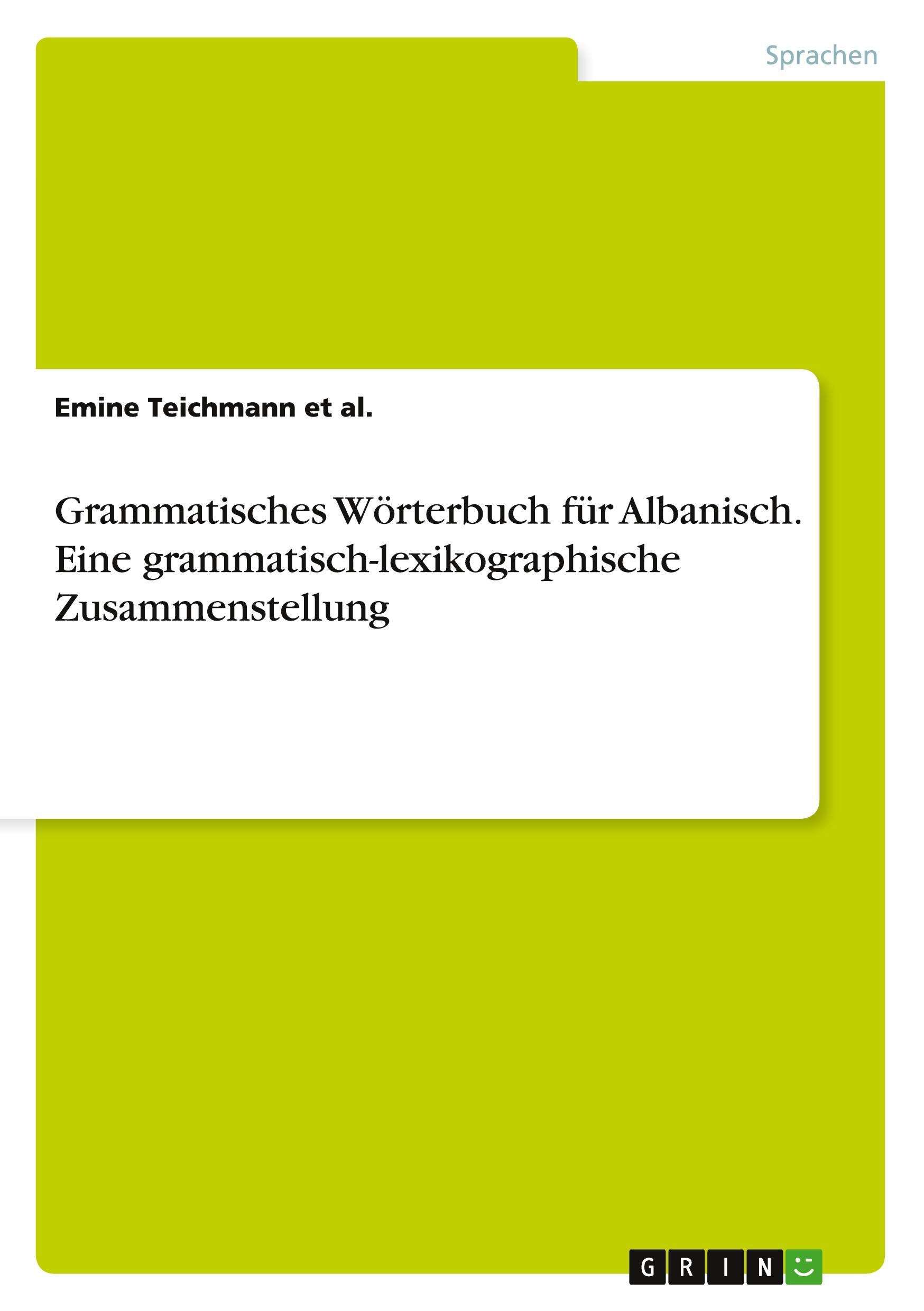 Grammatisches Wörterbuch für Albanisch. Eine grammatisch-lexikographische Zusammenstellung