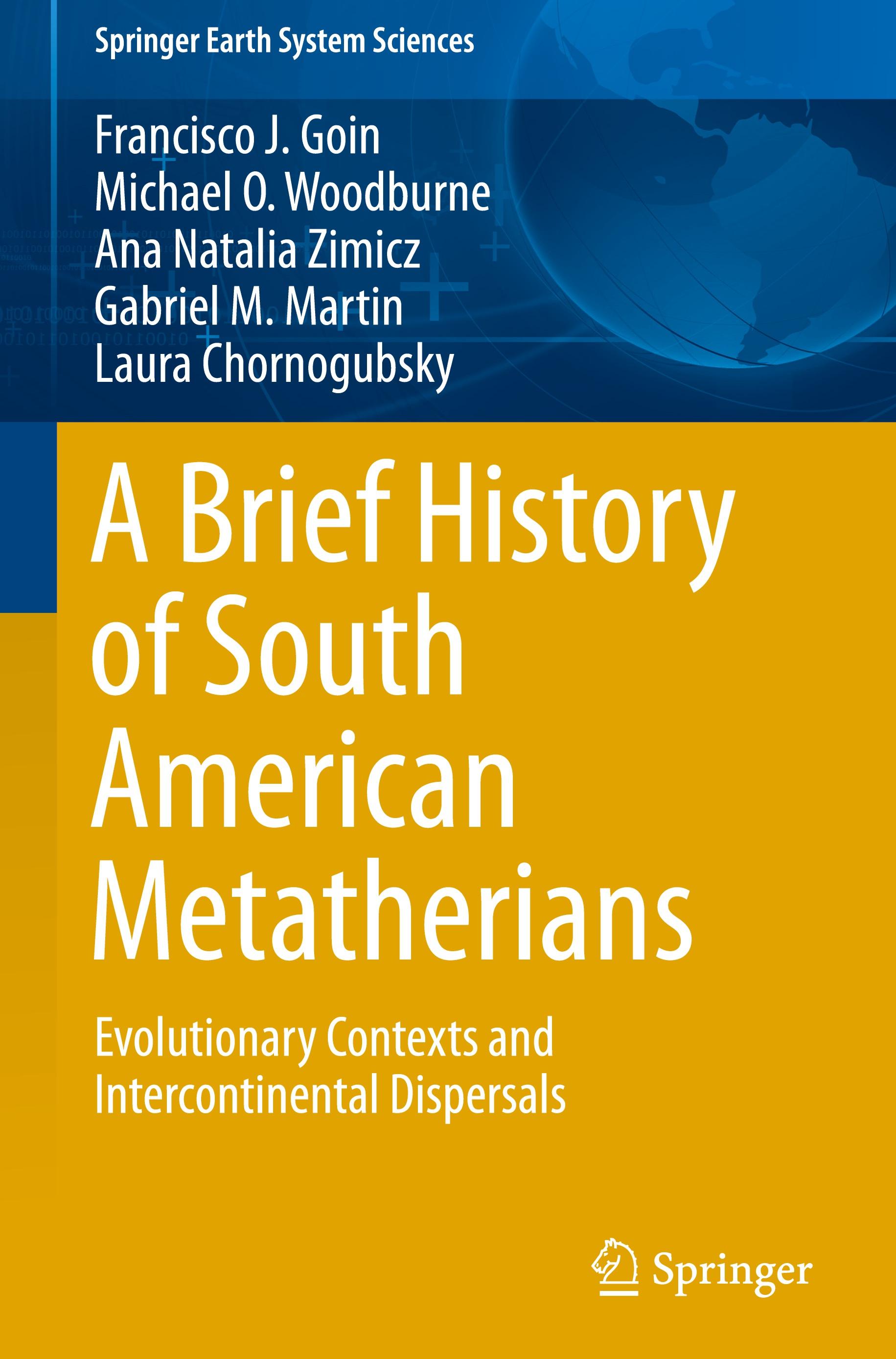 A Brief History of South American Metatherians