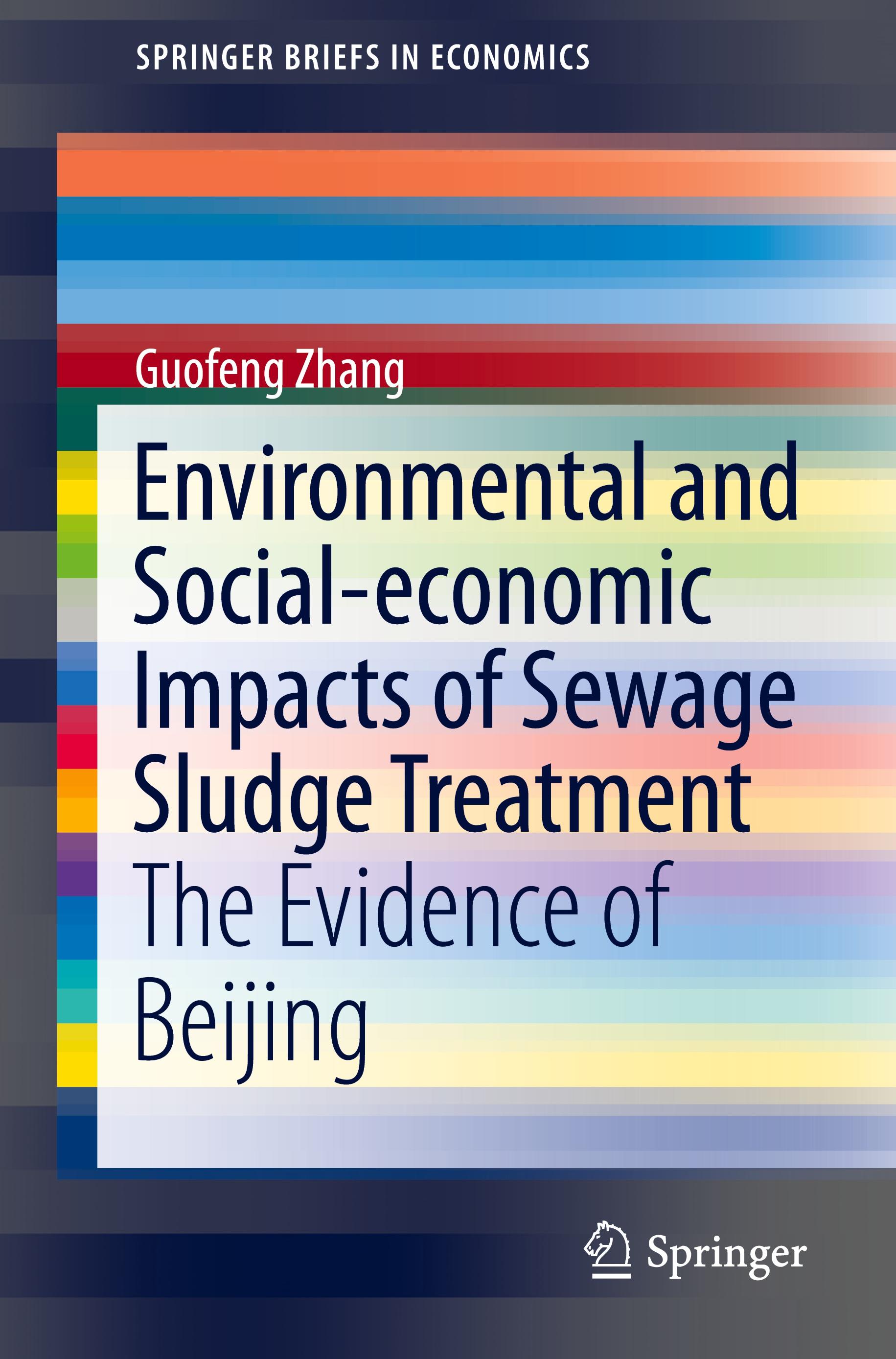 Environmental and Social-economic Impacts of Sewage Sludge Treatment