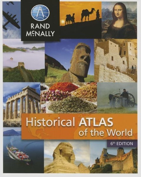 Historical Atlas of the World ] Grades 5-12+