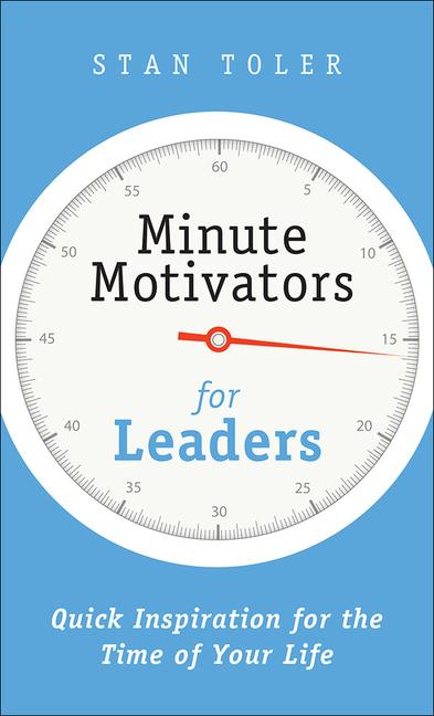 Minute Motivators for Leaders