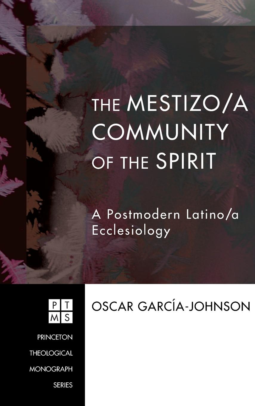 The Mestizo/a Community of the Spirit