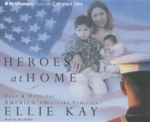 Heroes at Home: Help and Hope for America's Military Families