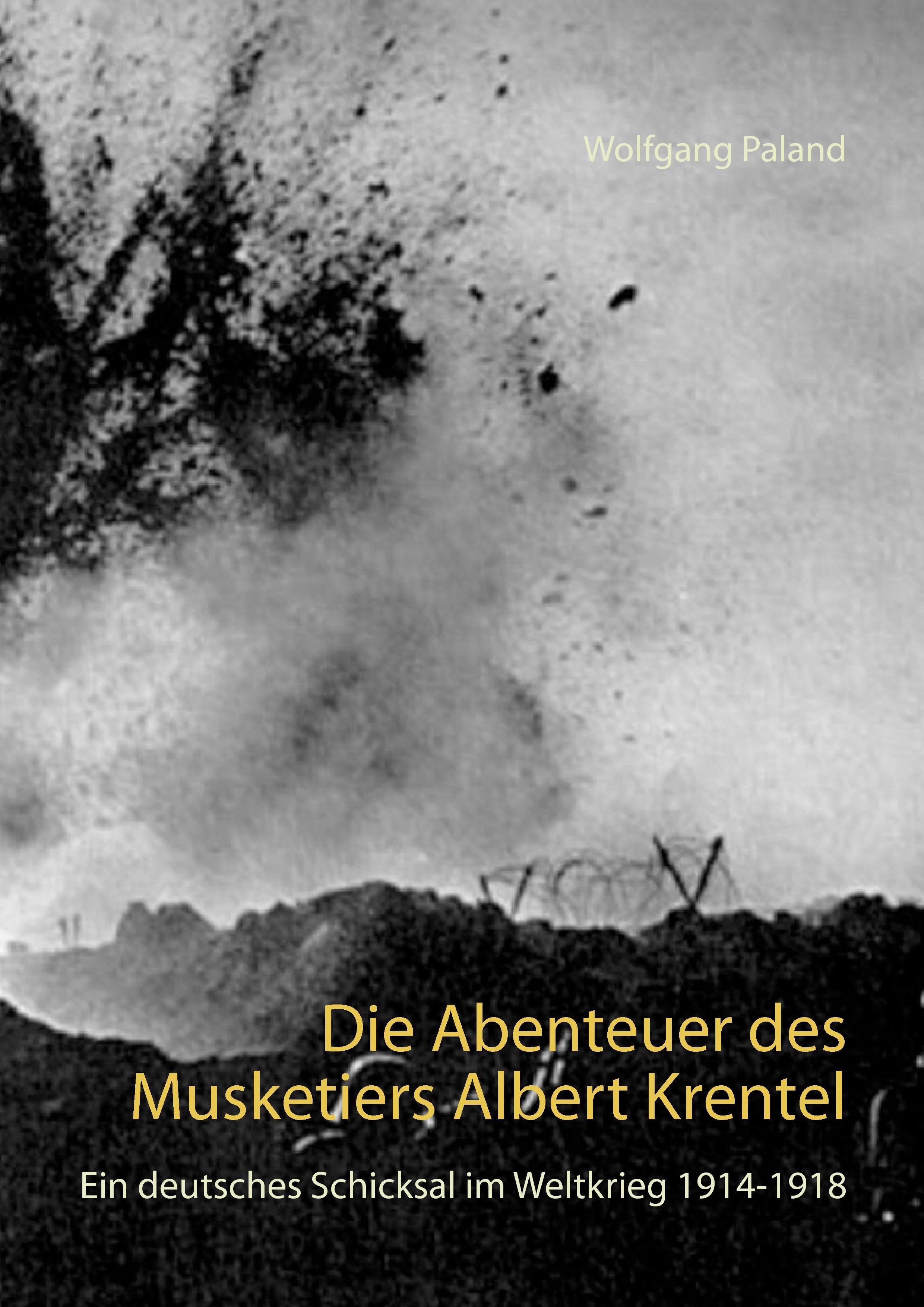 Die Abenteuer des Musketiers Albert Krentel