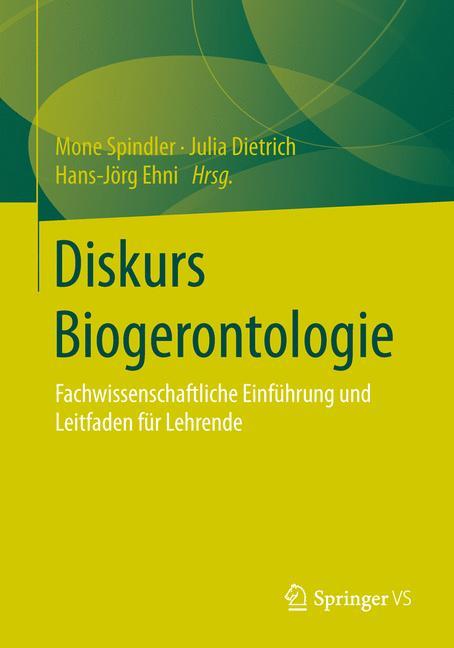 Diskurs Biogerontologie