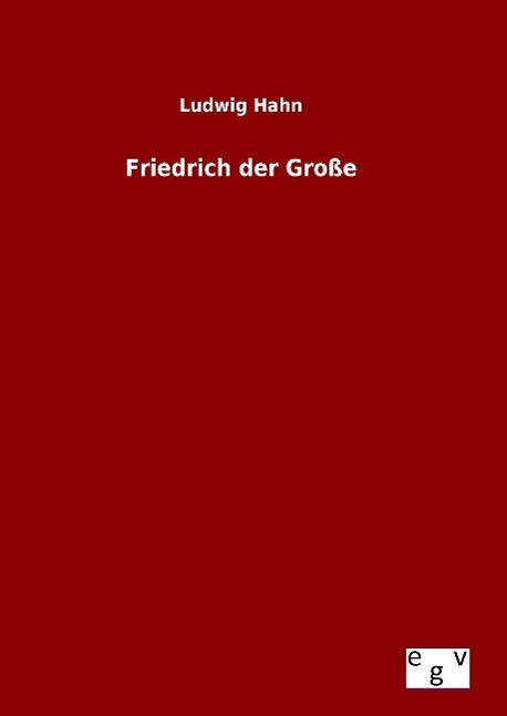 Friedrich der Große