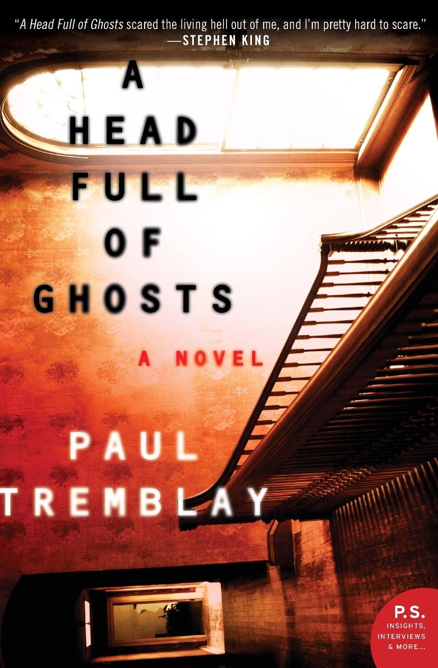 Head Full of Ghosts, A