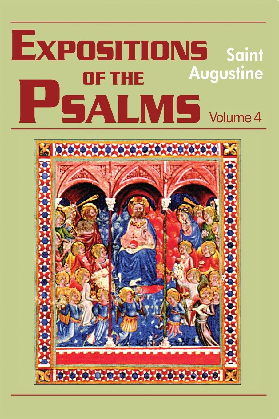 Expositions of the Psalms Vol. 4, PS 73-98