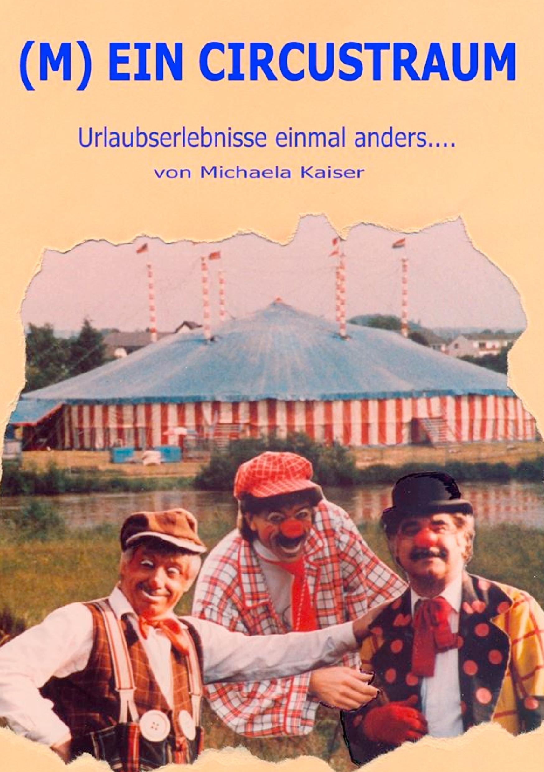 (M)ein Circustraum