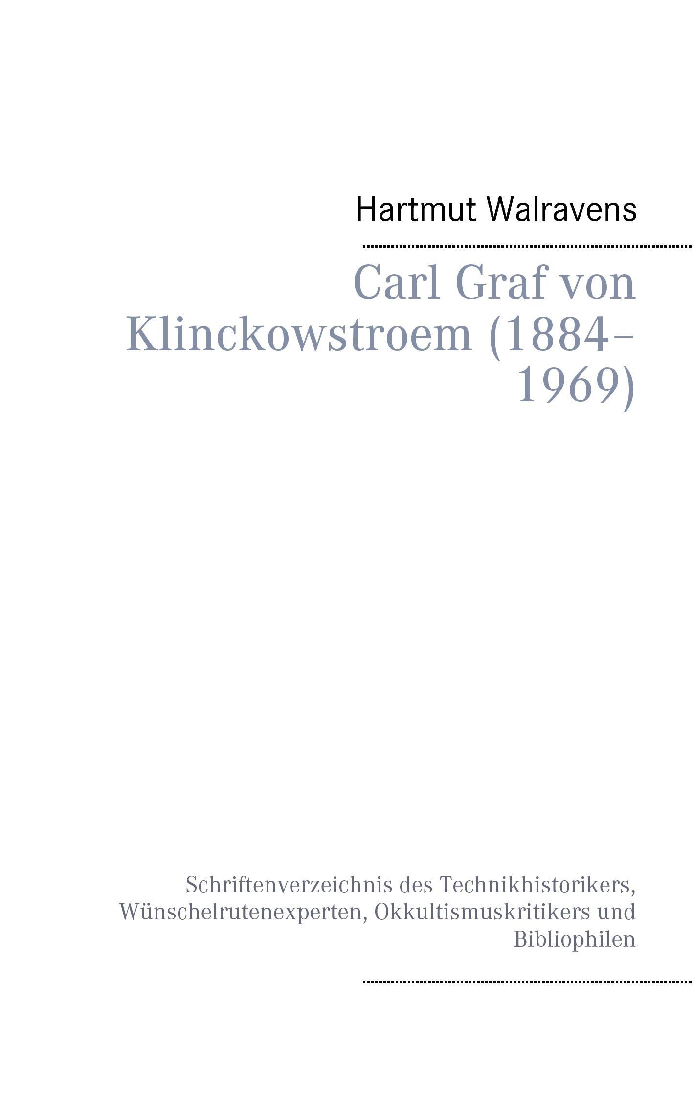 Carl Graf von Klinckowstroem (1884¿1969)