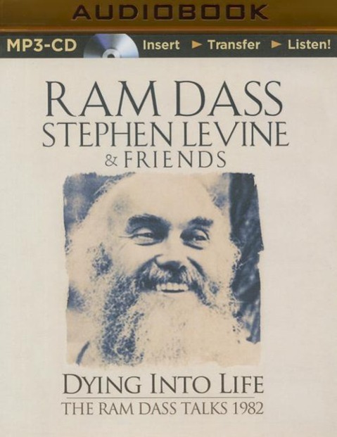 Dying Into Life: A Week Long Program Recorded with These 2 Master Teachers in 1982.