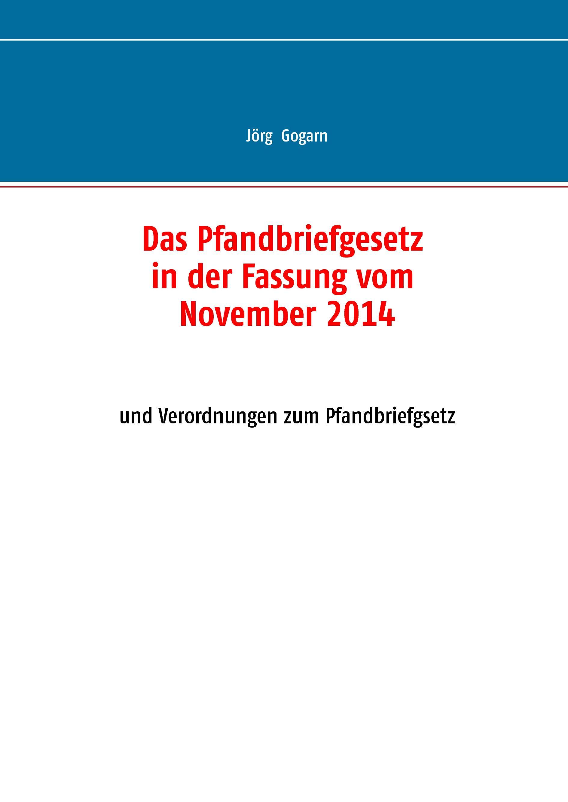 Das Pfandbriefgesetz in der Fassung vom November 2014