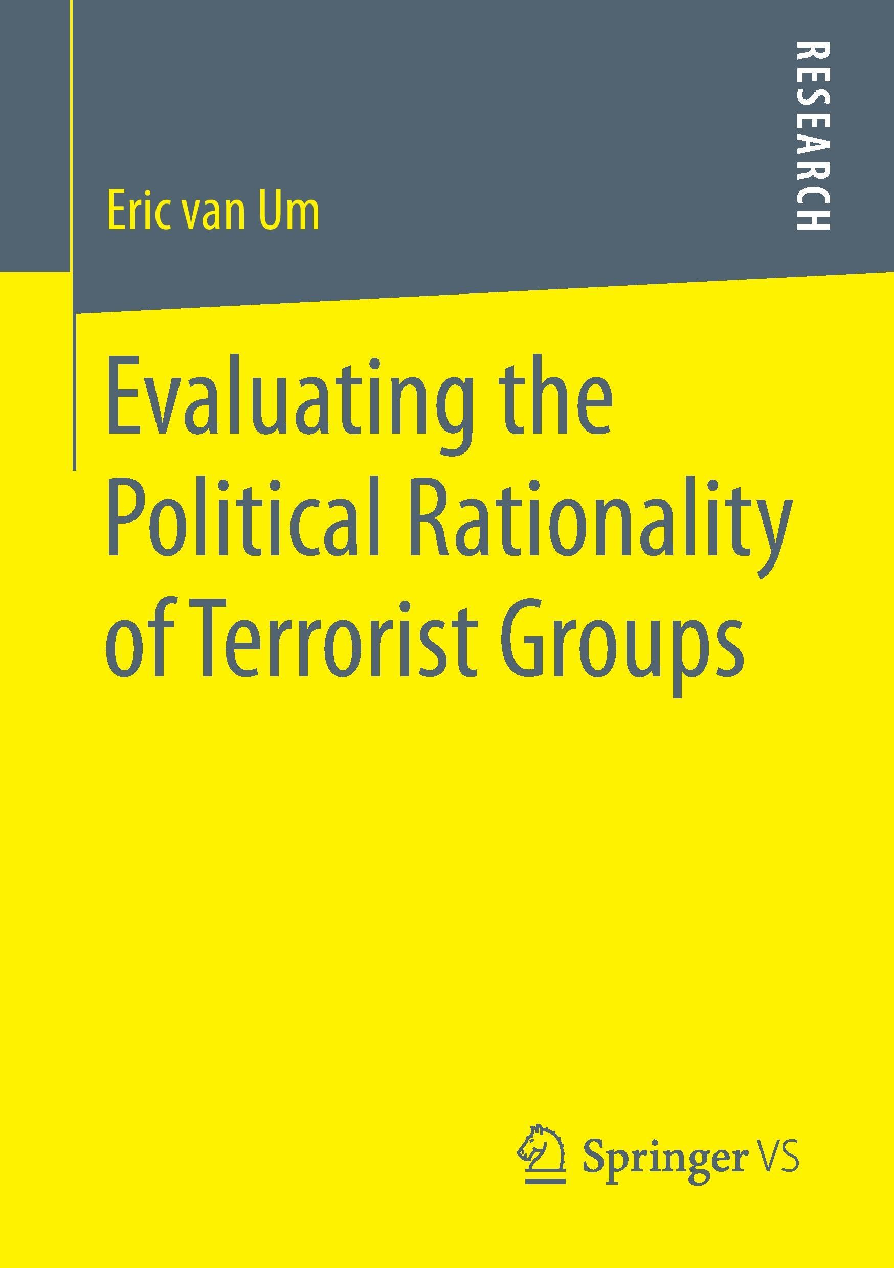 Evaluating the Political Rationality of Terrorist Groups