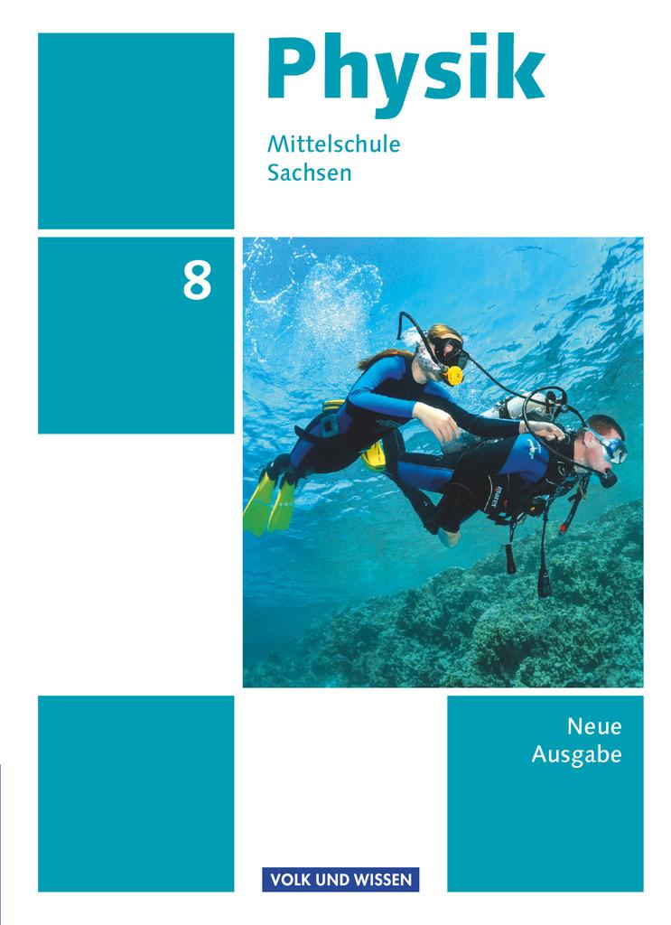 Physik 8. Schuljahr. Schülerbuch  - Mittelschule Sachsen