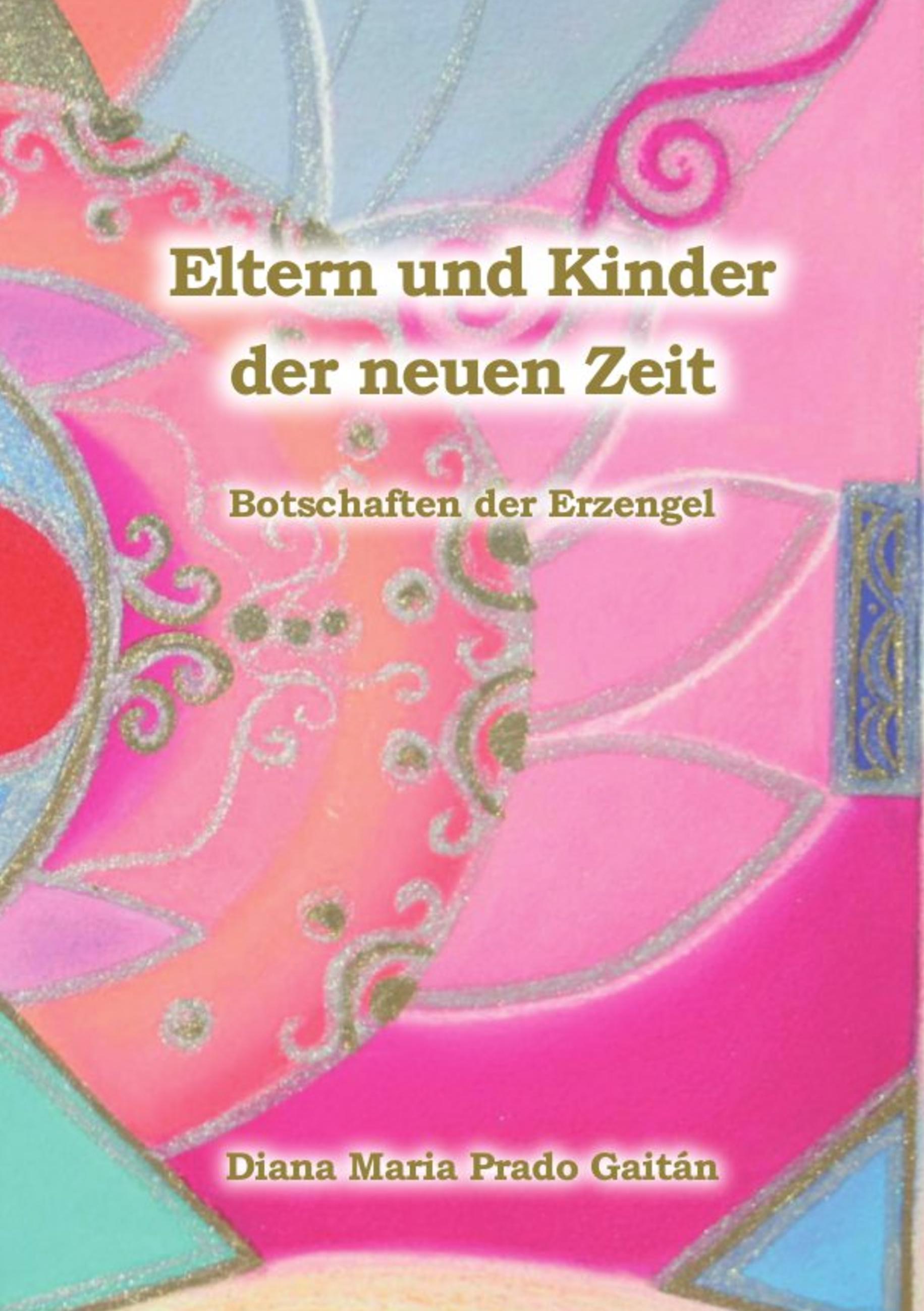 Eltern und Kinder der neuen Zeit