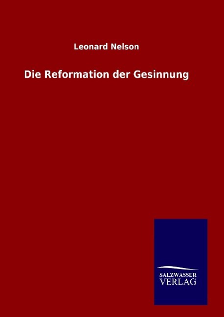 Die Reformation der Gesinnung