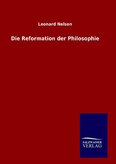 Die Reformation der Philosophie