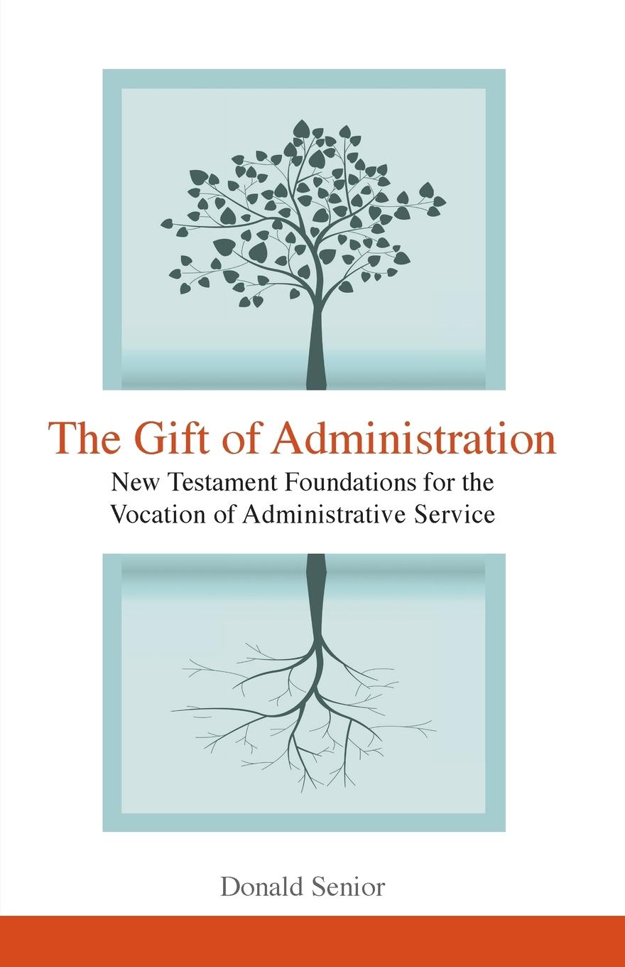 Gift of Administration