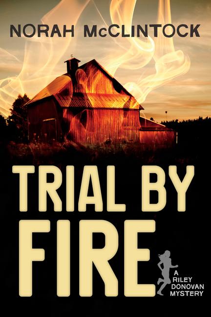 Trial by Fire