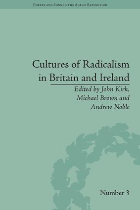 Cultures of Radicalism in Britain and Ireland