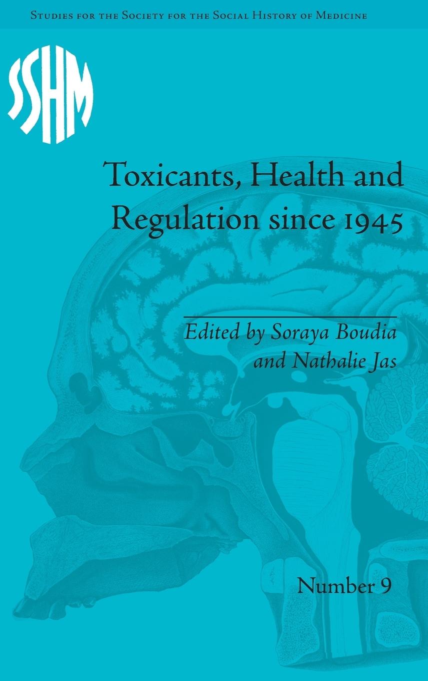 Toxicants, Health and Regulation since 1945