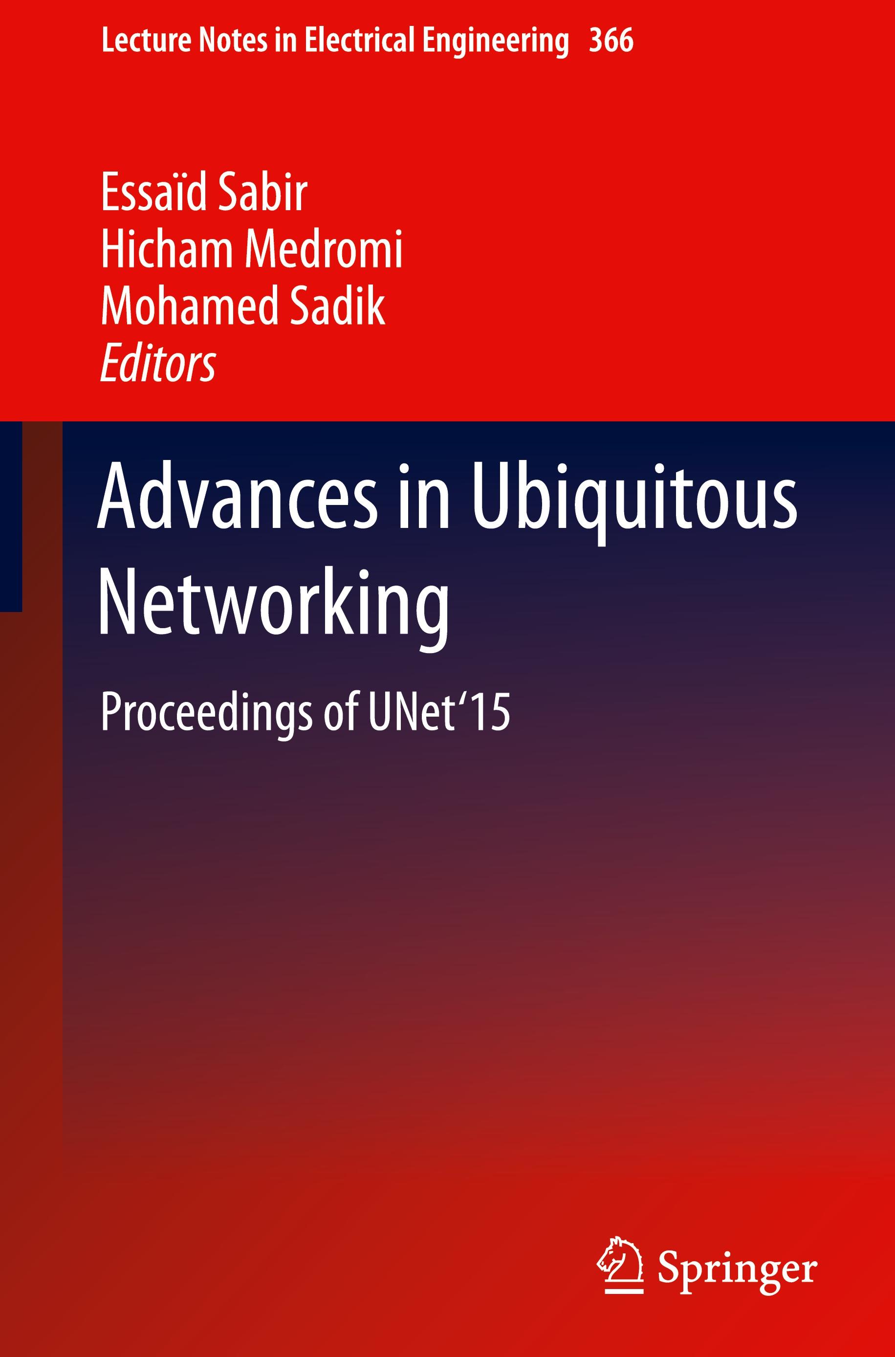 Advances in Ubiquitous Networking