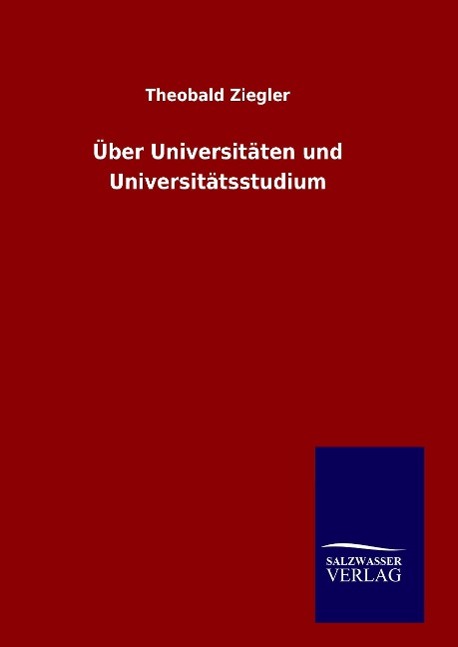 Über Universitäten und Universitätsstudium