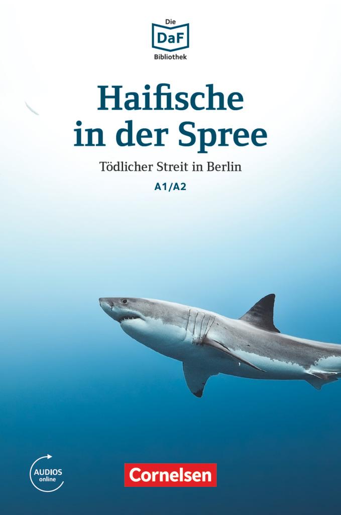 Die DaF-Bibliothek A1-A2 - Haifische in der Spree