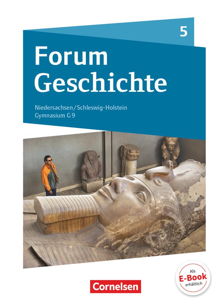 Forum Geschichte 5. Schuljahr - Von der Urgeschichte bis zum Römischen Reich - Gymnasium Niedersachsen