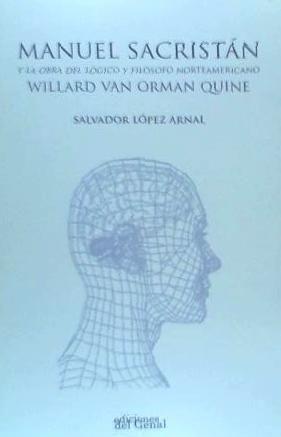 Manuel Sacristán y la obra del lógico y filósofo norteamericano Willard van Orman Quine